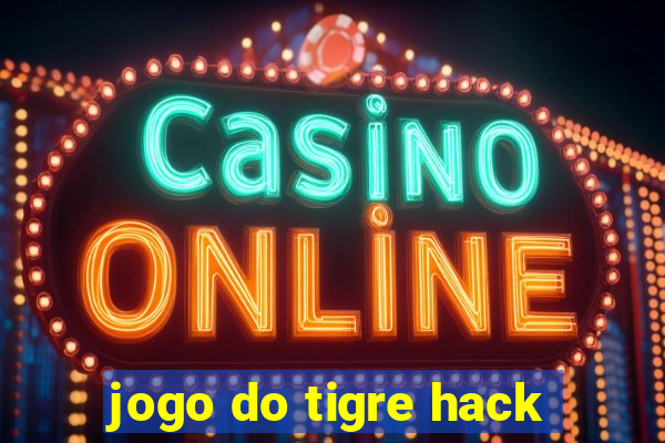 jogo do tigre hack